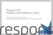 Medievaner og holdninger danmark 2012