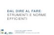 Il Patto che illumina l'Abruzzo - Luciana Mastrolonardo - Dal dire al fare: strumenti e norme efficienti