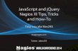 Nagios Conference 2014 - Troy Lea - JavaScript and jQuery - Nagios XI Tips, Tricks and How-To