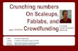 Crunching numbers on Scaleups, Fablabs, and Crowdfunding
