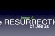 BP9 Case For the Resurrection of Jesus