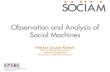 Observation and Analysis of Social Machines