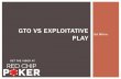 GTO vs Exploitative Play