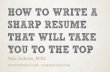 How to write a sharp resume that will take you to the top 2.0