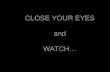 Close your eyes and watch 13 june 2013-mtunca-bb
