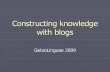 Constructing knowledge with blogs