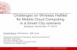 Challenges on wireless Heterogeneous Networks for Mobile Cloud Computing in a Smart City scenario