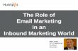 The Role of Email in an Inbound Marketing World