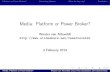 Media: Platform or Power Broker (Etmaal vd Communicatiewetenschap 2014)