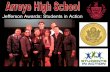 Arroyo High School - 2010 Jefferson Awards Students In Action Presentation