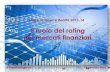 Teo Muccigrosso - Il ruolo delle agenzie di rating nei mercati finanziari