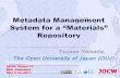 OCWC Global Conference 2013: Metadata Management System for a "Materials" Repository