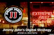 Jimmy John's Digital Strategy
