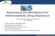 Assessing the Workplace Environment for Antineoplastic Exposure