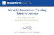Security Awareness Training: Mobile Devices