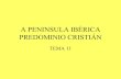 A Península Ibérica e o predominio cristián