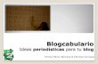 Blogcabulario. Ideas periodísticas para tu blog
