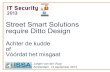 IDC Amsterdam 2013 09 12 Smart Security Solutions require Ditto Designs