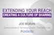 Extending Your Reach: Creating a Culture of Sharing