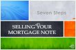 7 Steps to Selling Your Mortgage Note
