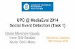 UPC at MediaEval 2014 Social Event Detection Task
