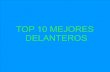TOP 10 DELANTEROS