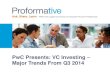 PwC Presents: VC Investing – Major trends from Q3 2014