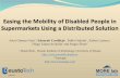 Easing the Mobility of Disabled People in Supermarket Using a Distributed Solution