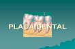 Placa bacteriana y caries dental