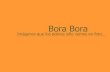 Mg Bora Bora