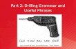 Workshop 2 drilling grammar and phrases