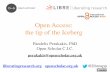 Open Access: the tip of the iceberg