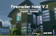 Firecracker Home V.2