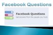 Facebook ask questions