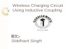 Wireless mobile charging by Inductive Coupling.
