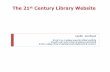 The 21st Century Library Website