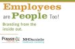 Employees are People, too!: Branding from the Inside Out