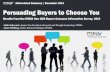 Persuading Buyers to Choose You, Results from the ITSMA How B2B Buyers Consume Information Survey, 2014