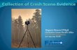 Collection of Crash Scene Evidence by Bryon O'Neil