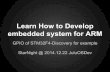 Learn how to develop embedded system for ARM @ 2014.12.22 JuluOSDev