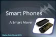 Smart phones a smart move