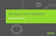 Go Epic with Content! Six Insights from Joe Pulizzi