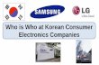 Who is Who at Korean Consumer Electroincs Companies