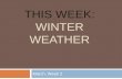 This Week: Winter Weather