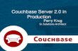 CouchConf Israel 2013_Couchbase Server in Production