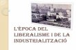 Liberalisme i industrialització