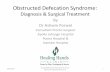 Obstructed Defecation Syndrome: Diagnosis & Surgical Treatment