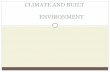 Climate and built environment