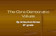 Arika And Amiee The Core Democratic Values