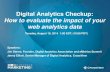 Digital Analytics Checkup: How to evaluate the impact of your web analytics data